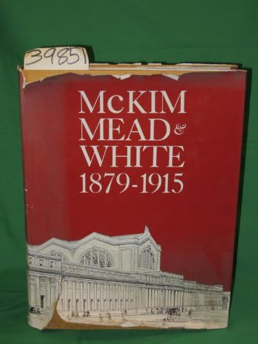 McKim, Mead & White: The Masterworks: White, Samuel G., White